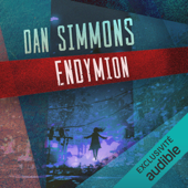 Endymion: Hypérion 3 - Dan Simmons