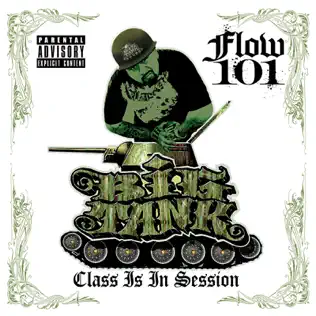 baixar álbum Big Tank - Flow 101 Class Is In Session