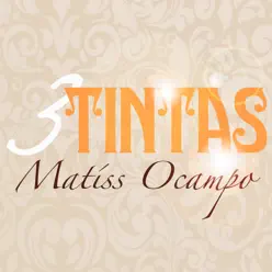 3 Tintas - EP - Matíss Ocampo