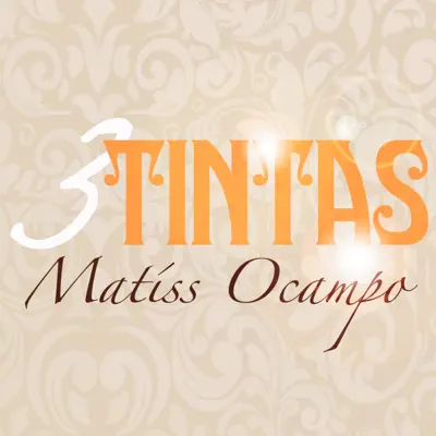 3 Tintas - EP - Matíss Ocampo