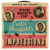 People Get Ready: The Best of Curtis Mayfield's Impressions