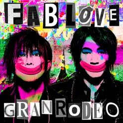 Fab Love - Granrodeo Fab Love - Granrodeo