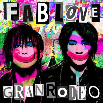 Fab Love - Granrodeo
