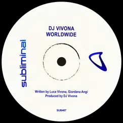 Worldwide - Single by DJ Vivona album reviews, ratings, credits