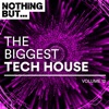 Nothing But... The Biggest Tech House, Vol. 12, 2019