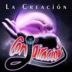 La Creación - Single - Grupo Conspiración La Creación - Single - Grupo Conspiración