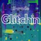 Glitchin - Swade lyrics