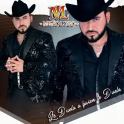 Le Duela a Quien Le Duela - Meño Lugo