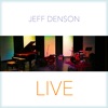 Jeff Denson Live