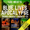 Lee West - The Blue Lives Apocalypse Boxset (Books 1-3): A Post-Apocalyptic EMP Thriller (The Blue Lives Apocalypse Series) (Unabridged) artwork