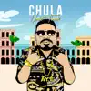 Chula - Single album lyrics, reviews, download