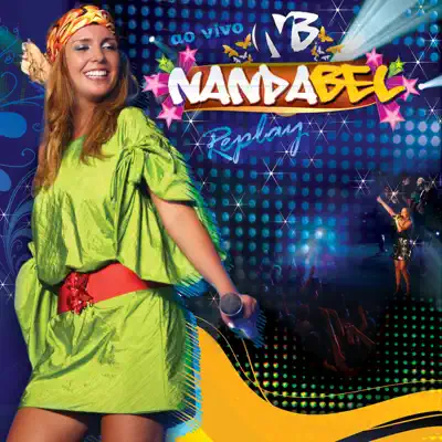 Replay (Ao Vivo) - Nanda Bel Replay (Ao Vivo) - Nanda Bel