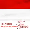 Ibu Pertiwi (Ft. Once Mekel & Fiersa Besari) album lyrics, reviews, download