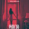 Piso 30 - Single album lyrics, reviews, download