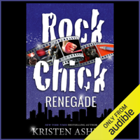 Kristen Ashley - Rock Chick Renegade (Unabridged) artwork