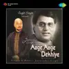 Aage Aage Dekhiye album lyrics, reviews, download