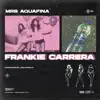 Mrs. Aquafina - Single album lyrics, reviews, download