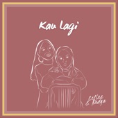 Kau Lagi artwork