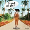 Let Go, Let God! - Single