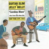Carolina Blues - Guitar Slim & Jelly Belly