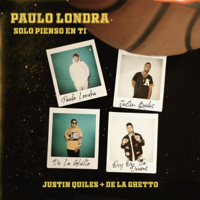 Paulo Londra - Solo Pienso en Ti (feat. De La Ghetto & Justin Quiles) artwork