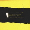 Work It Out (feat. Maribelle) - Single