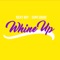 Whine Up (feat. Supa Squad) - Ricky Boy lyrics
