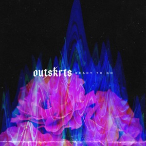 Outskrts - Ready to Go - Line Dance Musique
