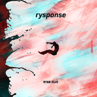 Ryan Ellis - Rysponse artwork