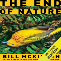 Bill McKibben - The End of Nature (Unabridged) artwork