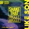 Shake That (Wiggle Wiggle) - Single artwork