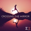 Crossing the Mirror - Single