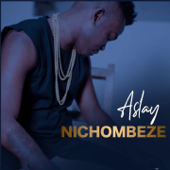 Nichombeze - Aslay