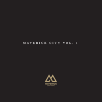 Maverick City Music - Maverick City Vol.1 artwork