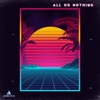 All or Nothing - Single