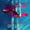 Don't Let Go (Love) [Dom De Sousa Extended Mix] - Greg Gould lyrics