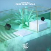 Deep In My Soul - Single