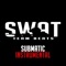 Submatic - Swatteambeats lyrics