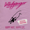 Happy Wife - Happy Life (DJ Selecta Power Remix) - Die Draufgänger