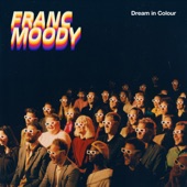 Franc Moody - A Little Something for the Weekend