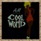 SongsFromTheCoolWorld - AiMajor lyrics