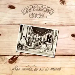 Nas Manhãs do Sul do Mundo - Expresso Rural