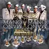 Mano a Mano album lyrics, reviews, download