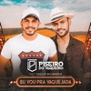 Eu Vou pra Vaquejada (feat. Thullio Milionário) - Single
