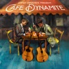 Cafe Dynamite - Single, 2020