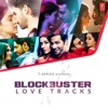 Blockbuster Love Tracks