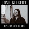 Give My Life to You - Single