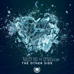 The Other Side - Single by Kruza Kid & DMVU album reviews, ratings, credits