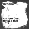 Foti Foyin (feat. Zlatan & Teni) - Single album lyrics, reviews, download