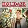 Holidaze - Single album lyrics, reviews, download